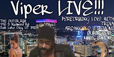 Primaire afbeelding van Viper PERFORMING LIVE IN SALT LAKE CITY, UTAH AT THE OUTER RIM!!!