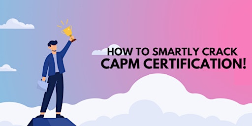 Imagem principal do evento CAPM Certification Training in San Francisco Bay Area, CA