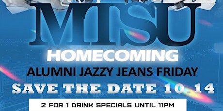 Peco , Brown, & Snapp Present… MTSU Homecoming Alumni Jazzy Jeans Friday