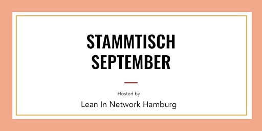 Lean In Network Hamburg | Stammtisch September 2022