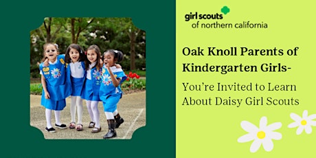 Oak Knoll Kindergarten | Girl Scouts  Parent Information Meeting