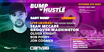 Bump N Hustle presents Legends w/ Sean McCabe