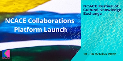 NCACE Collaborations Platform Launch