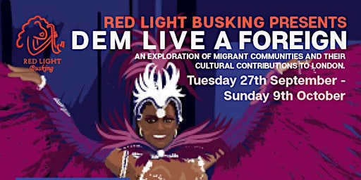Red Light Busking presents Dem Live A Foreign