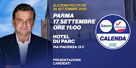 Carlo Calenda a Parma - Elezioni 25 settembre 2022