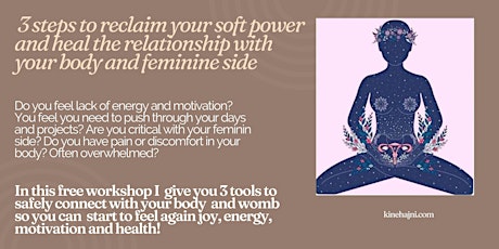 Primaire afbeelding van 3 steps to reclaim your soft power and heal the relationship with your body