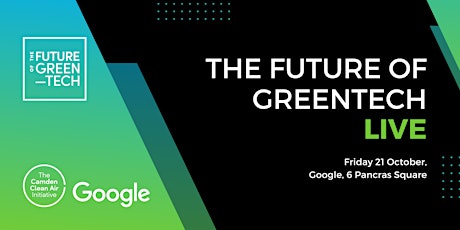 The Future of Greentech: LIVE