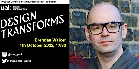 Design Transforms | Brendan Walker
