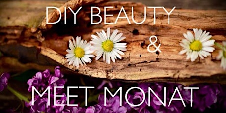 DIY Beauty and Meet MONAT  primary image
