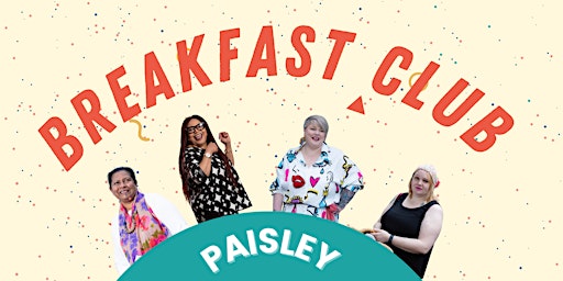 Breakfast Club Paisley
