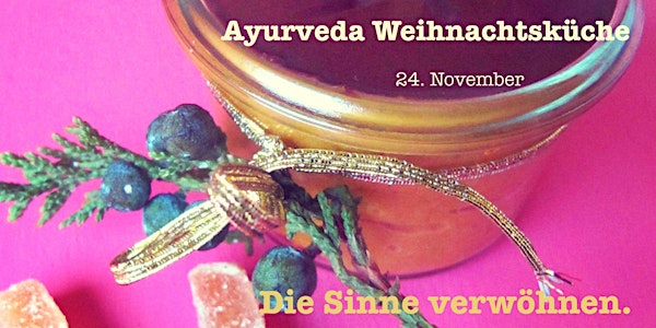 Ayurveda Weihnachtsküche