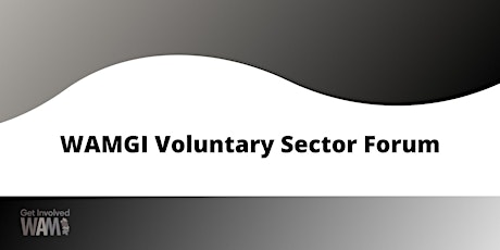 WAM GI Voluntary Sector Forum primary image