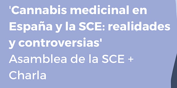 [Mañana] Cannabis medicinal en España y la SCE: realidades y controversias