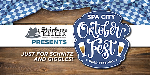 Steinhaus Keller presents Spa City Oktoberfest