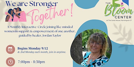 We are Stronger Together - Intuitive Women's Circle