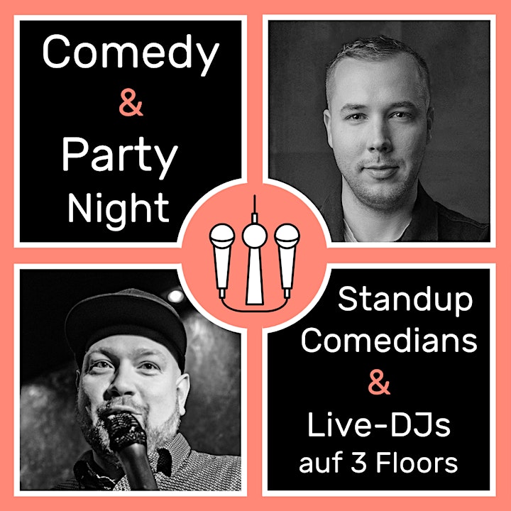 Comedy & Party Night ⭐Profi-Comedians & Newcomer ⭐DJs auf 3 Floors ⭐Berlin: Bild 