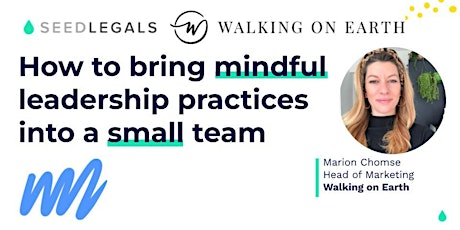 How to bring mindful leadership practices into a small team