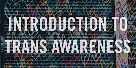 Introduction To Trans Awareness primary image