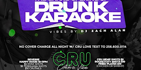 Drunk Karaoke Thursdays at Cru