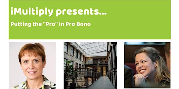 iMultiply presents... Putting the "Pro" in Pro Bono 