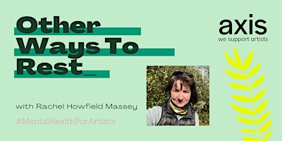 Other Ways To Rest—with Rachel Howfield Massey