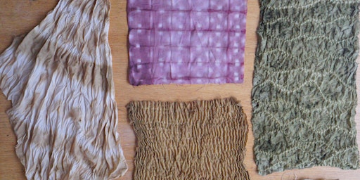 Natural Dye Workshops: Bundle Dying, Shibori and Natural Inks