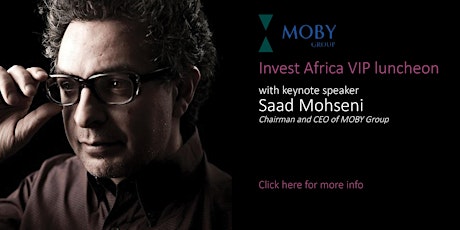 VIP Luncheon with Saad Mohseni, Chairman and CEO of Moby Group primary image