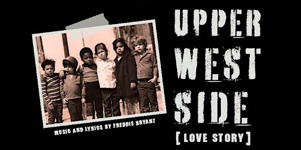 Upper West Side Love Story - A Song Cycle by Freddie Bryant