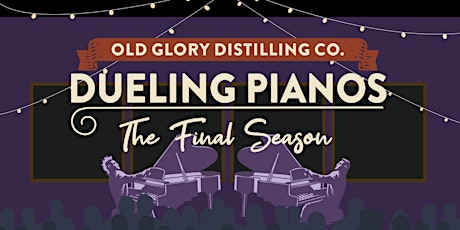 Dueling Pianos - The Final Season: Saturday, October 1st