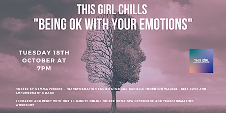 This Girl Chills - Being OK With Your Emotions