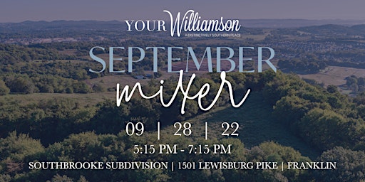 YOUR Williamson September Mixer
