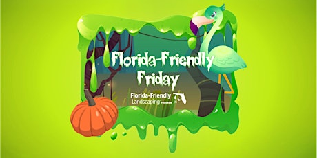 Florida-Friendly Friday
