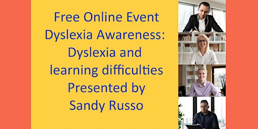 Dyslexia Awareness: Dyslexia and learning difficulties
