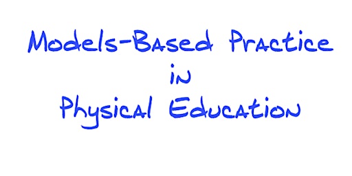 Models-Based Practice: Meeting Student Needs and Interests
