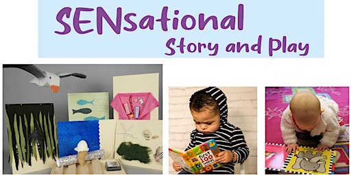 Imagem principal do evento SENsational Story and Play at Weymouth Library