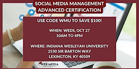 Social Media In-Person Certification Advanced Bootcamp - LEXINGTON, KY