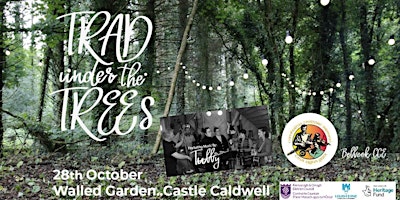 Trad Under The Trees @ Castle Caldwell, Belleek  with Festival Lough Erne