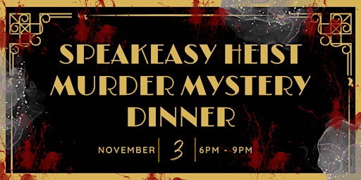 Speakeasy Murder Mystery Dinner