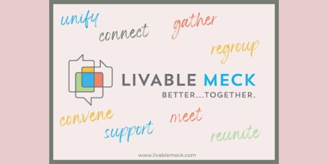 Livable Meck Partner Reengagement Meeting