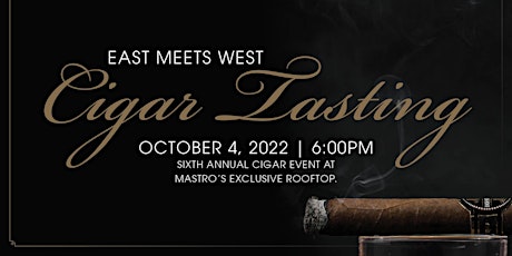 Mastro's East Meets West Cigar & Bourbon Tasting