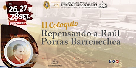 Imagen principal de II Coloquio Repensando a Raúl Porras Barrenechea