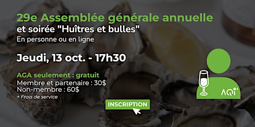 29e AGA AQIII + Soirée  "Huîtres & Bulles"