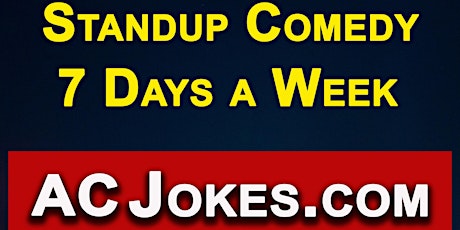 Ac Jokes Comedy at Anchor Rock Club-ATLANTIC CITY- Multiple Dates
