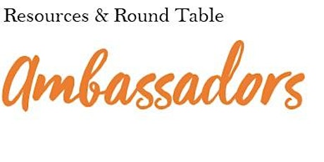 Ambassador Round Table & Resources - October Remote