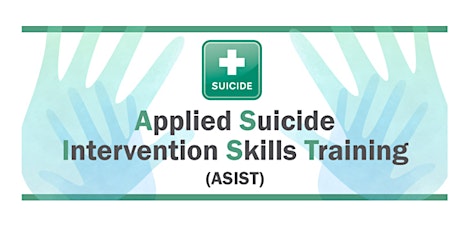 Applied Suicide Intervention Skills Training (ASIST) November 2022 - Bend primary image