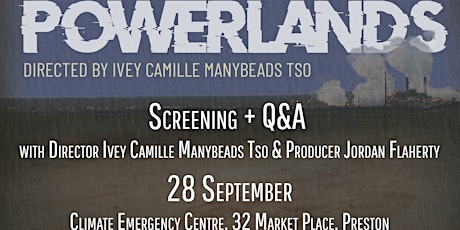 Powerlands Screening + Q&A - Preston