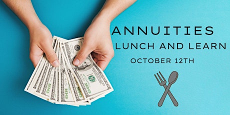 Annuities Lunch and Learn