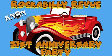 KNON Rockabilly Revue 31st Anniversary Party