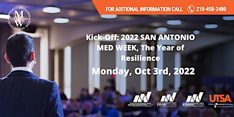 Kick off Event: 2022 San Antonio MED Week: The Year of Resilience