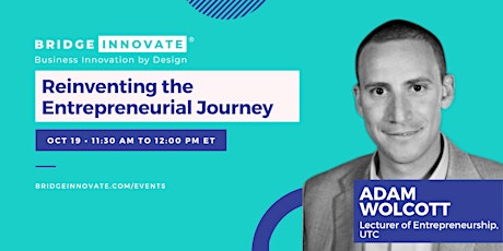 Reinventing the Entrepreneurial Journey